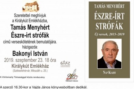 Észre-írt strófák - Tamás Menyhért kötetének bemutatója a Királykút Emlékházban